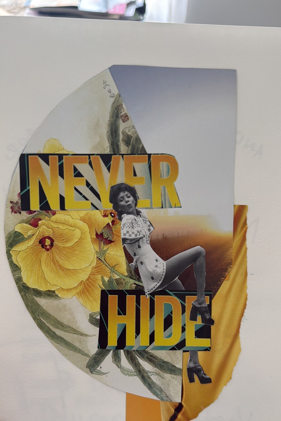 A collage titled Never Hide: a woman's figure layered beneath torn paper shapes on a dark background